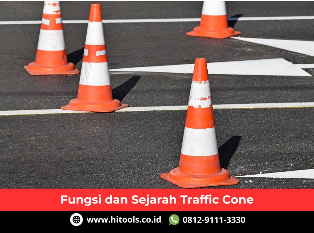 Fungsi dan Sejarah Traffic Cone