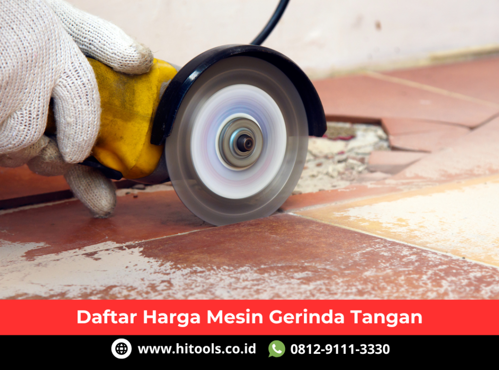 Harga Mesin Gerinda Tangan