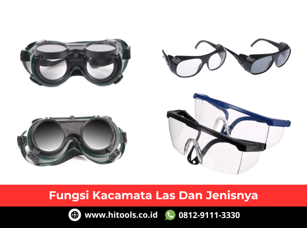 Fungsi Kacamata Las Dan Jenisnya 9 Fungsi Kacamata Las Dan Jenisnya