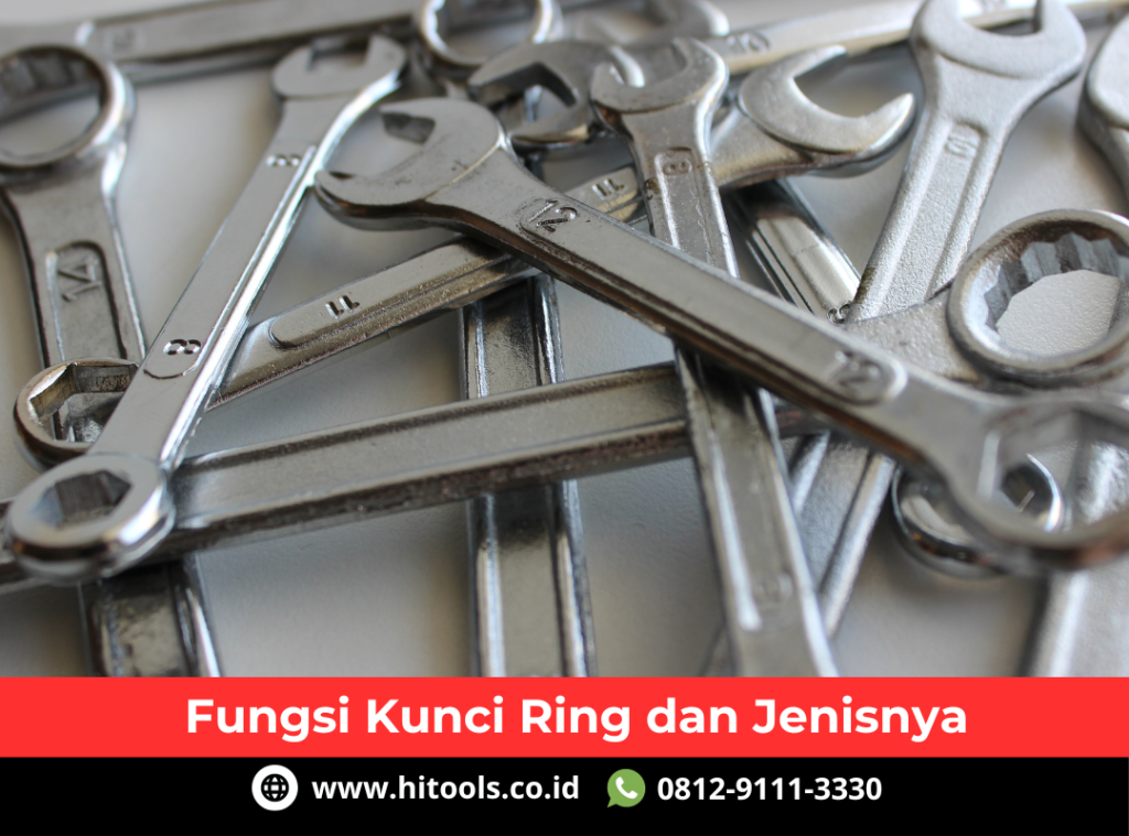 Fungsi Kunci Ring Dan Jenisnya 5 Fungsi Kunci Ring dan Jenisnya