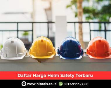 Distributor Helm Safety Terlengkap