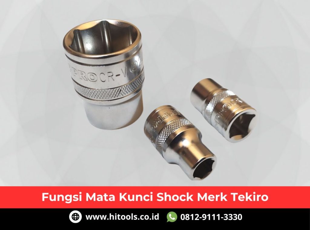 Fungsi Mata Kunci Shock Merk Tekiro