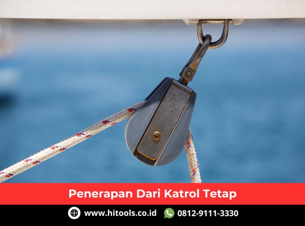 Penerapan Dari Katrol Tetap
