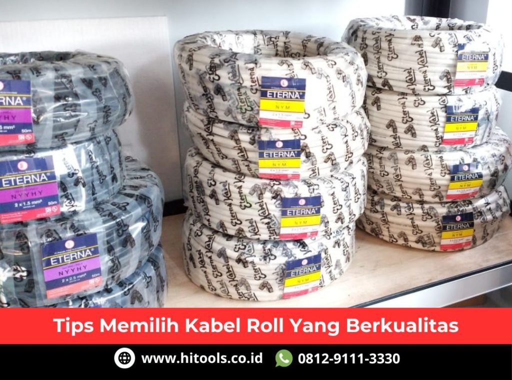 Tips Memilih Kabel Roll Yang Berkualitas