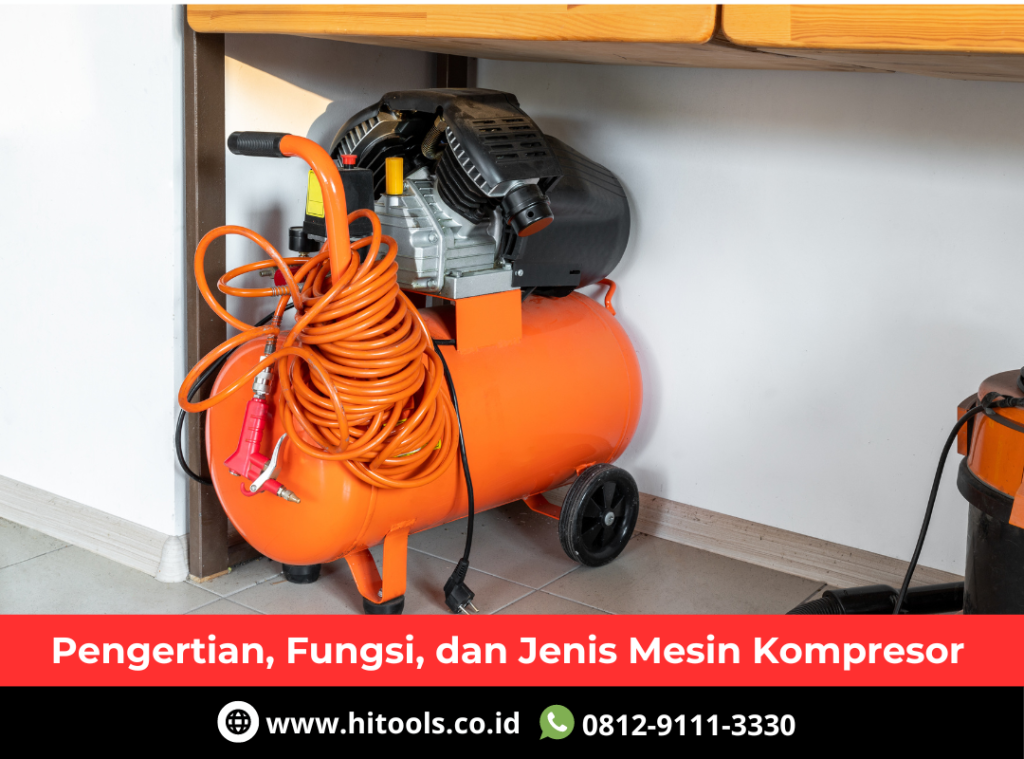 Pengertian, Fungsi, dan Jenis Mesin Kompresor 10 Jual Mesin Kompresor Murah di Jabodetabek