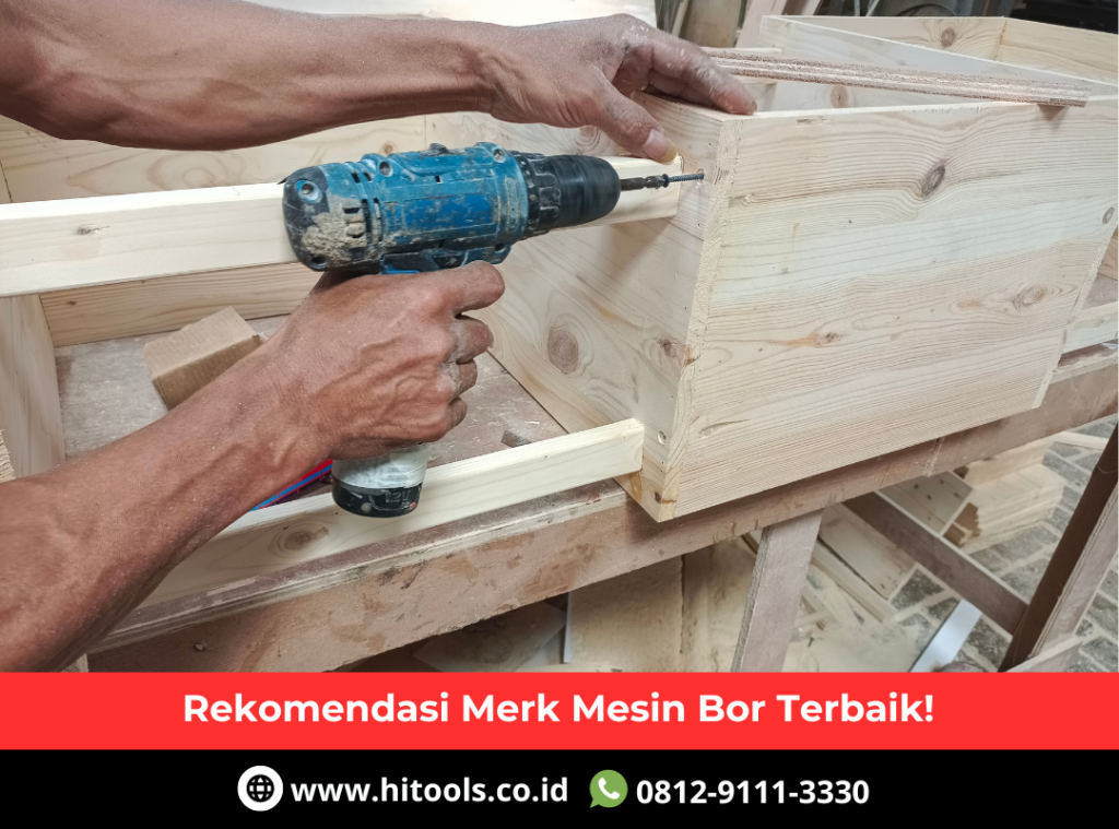Rekomendasi Merk Mesin Bor Terbaik! 4 Merk Mesin Bor Terbaik