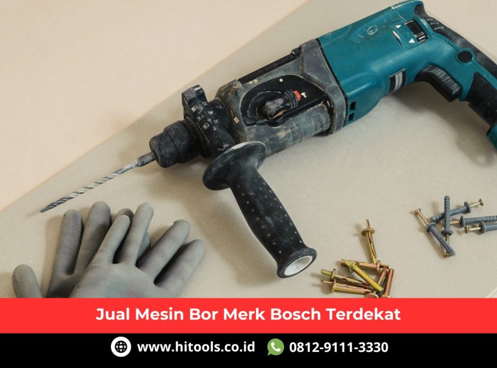 Jual Mesin Bor Merk Bosch Terdekat 2 Distributor Mesin Bor Merk Bosch terdekat